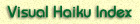 visual haiku index link
